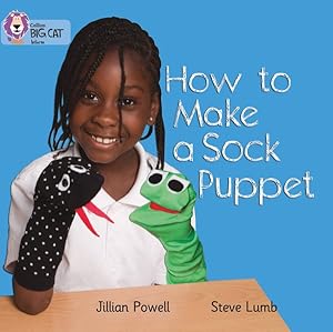 Seller image for How to Make a Sock Puppet : Band 02a/Red a for sale by GreatBookPrices