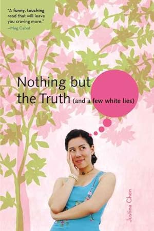 Imagen del vendedor de Nothing but the Truth and a Few White Lies a la venta por GreatBookPrices