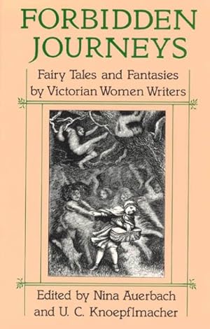 Seller image for Forbidden Journeys : Fairy Tales and Fantasies by Victorian Women Writers for sale by GreatBookPrices