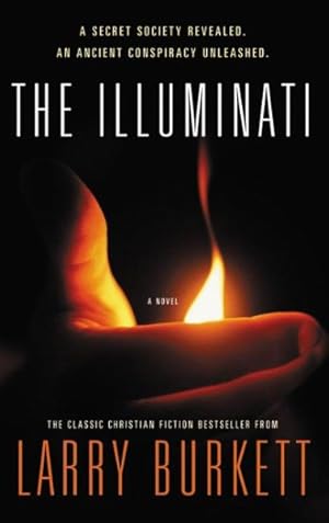 Seller image for Illuminati : A Secret Society Revealed, An Ancient Conspiracy Unleashed for sale by GreatBookPrices