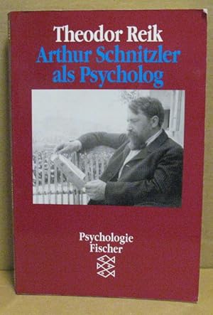 Bild des Verkufers fr Arthur Schnitzler als Psycholog. zum Verkauf von Nicoline Thieme