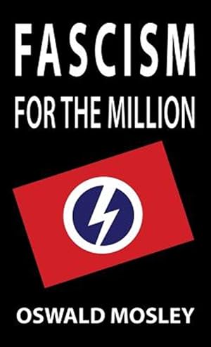 Image du vendeur pour Fascism For The Million mis en vente par GreatBookPrices