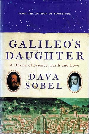 Seller image for Galileo's Daughter A Drama of Science, Faith and Love for sale by lamdha books