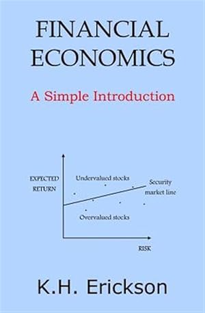 Seller image for Financial Economics : A Simple Introduction for sale by GreatBookPrices