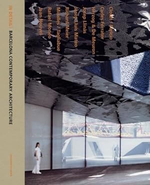 Imagen del vendedor de In Detail : Barcelona Contemporary Architecture a la venta por GreatBookPrices