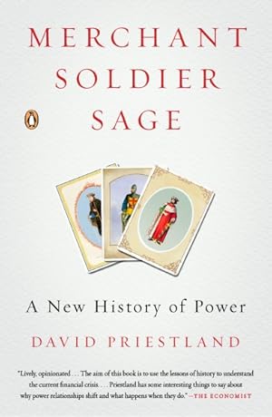 Seller image for Merchant, Soldier, Sage : A New History of Power for sale by GreatBookPrices