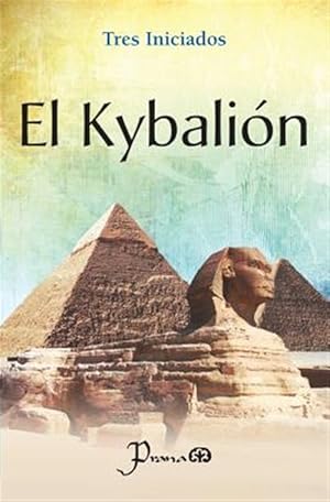 Immagine del venditore per El Kybalion -Language: spanish venduto da GreatBookPrices
