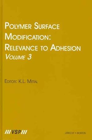 Seller image for Polymer Surface Modification : Relevance To Adhesion for sale by GreatBookPrices