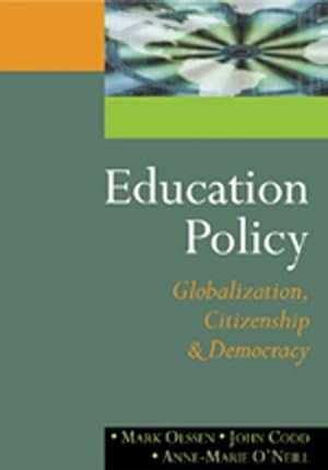 Bild des Verkufers fr Education Policy : Globalization, Citizenship and Democracy zum Verkauf von GreatBookPrices