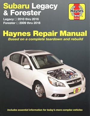 Seller image for Subaru Legacy and Forester Automotive Repir Manual : Subaru Legacy 2010 Through 2016 Forester 2009 Through 2016 for sale by GreatBookPrices
