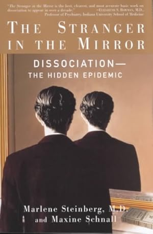 Seller image for Stranger in the Mirror : Dissociation : The Hidden Epidemic for sale by GreatBookPrices