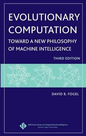 Immagine del venditore per Evolutionary Computation : Toward a New Philosophy of Machine Intelligence venduto da GreatBookPrices