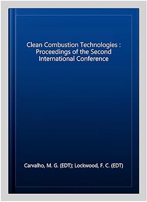 Seller image for Clean Combustion Technologies : Proceedings of the Second International Conference for sale by GreatBookPrices