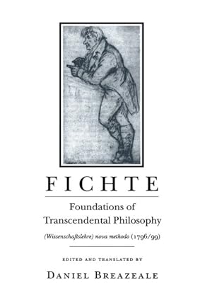 Imagen del vendedor de Fichte : Foundations of Transcendental Philosophy a la venta por GreatBookPrices