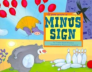 Seller image for If You Were a Minus Sign for sale by GreatBookPrices