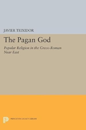 Bild des Verkufers fr Pagan God : Popular Religion in the Greco-Roman Near East zum Verkauf von GreatBookPrices