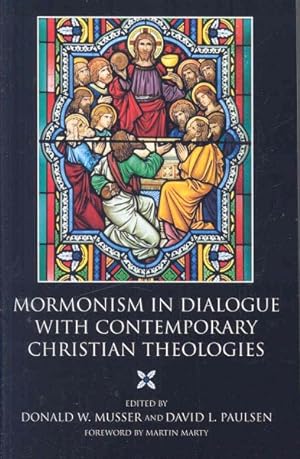 Image du vendeur pour Mormonism in Dialogue with Contemporary Christian Theologies mis en vente par GreatBookPrices