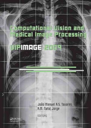 Immagine del venditore per Computational Vision and Medical Image Processing : Vipimage 2009 venduto da GreatBookPrices