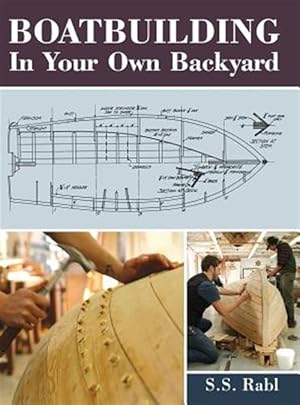 Image du vendeur pour Boatbuilding In Your Own Backyard 2nd Reprinted mis en vente par GreatBookPrices