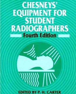 Seller image for Chesneys' Equipment for Student Radiographers for sale by GreatBookPrices