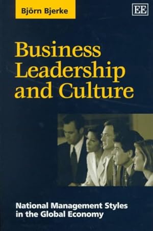 Seller image for Business Leadership and Culture : National Management Styles in the Global Economy for sale by GreatBookPrices