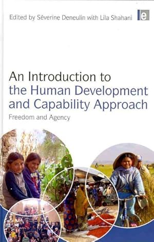 Seller image for Introduction to the Human Development and Capability Approach : Freedom and Agency for sale by GreatBookPrices