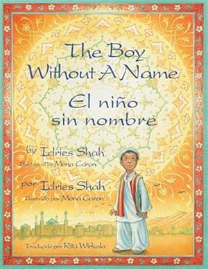 Imagen del vendedor de The Boy Without a Name / El nio sin nombre a la venta por GreatBookPrices