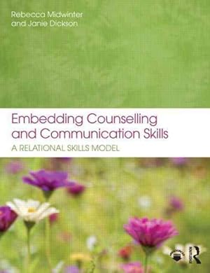 Seller image for Embedding Counselling and Communication Skills : A Relational Skills Model for sale by GreatBookPrices