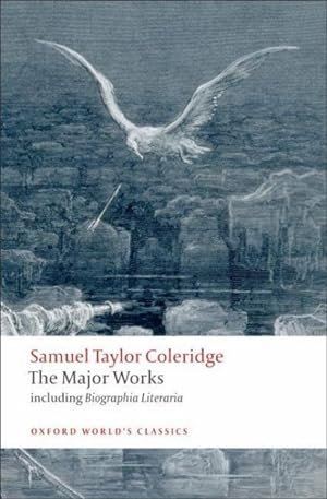 Bild des Verkufers fr Samuel Taylor Coleridge- The Major Works zum Verkauf von GreatBookPrices