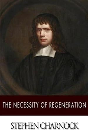 Seller image for Necessity of Regeneration for sale by GreatBookPrices