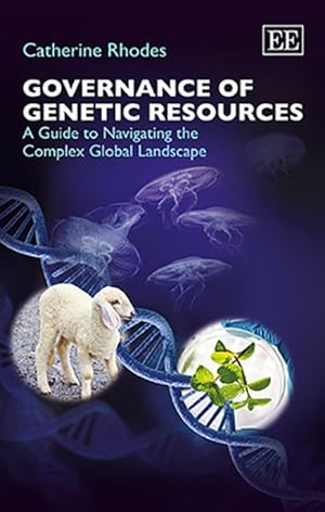 Seller image for Governance of Genetic Resources : A Guide to Navigating the Complex Global Landscape for sale by GreatBookPrices