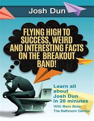 Seller image for Twenty One Pilots : Flying High to Success, Weird and Interesting Facts on the Breakout Band! for sale by GreatBookPrices