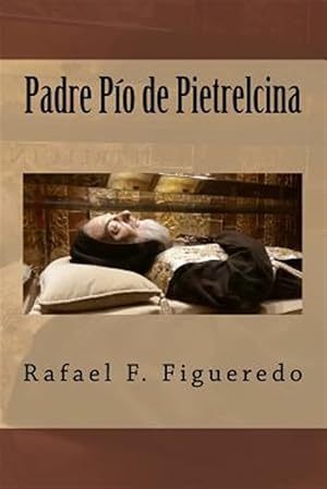 Seller image for Padre Pio de Pietrelcina : Te Regalare Una Esplendida Corona -Language: spanish for sale by GreatBookPrices
