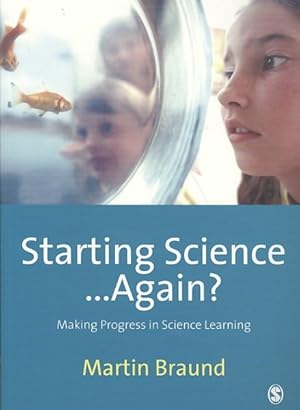 Seller image for Starting Science.Again? : Making Progress in Science Learning for sale by GreatBookPrices