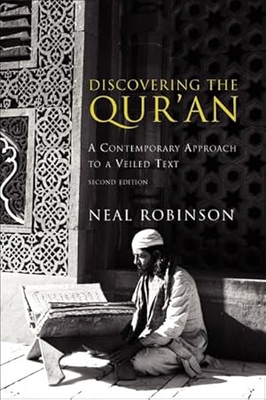 Seller image for Discovering the Quran : A Contemporary Approach to a Veiled Text for sale by GreatBookPrices
