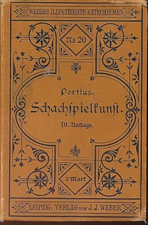 Katechismus der Schachspielkunst. Webers Illustrierte Katechismen.