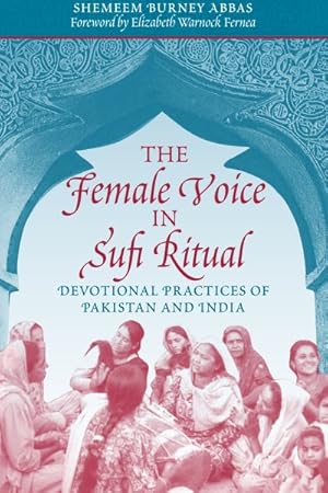 Seller image for Female Voice in Sufi Ritual : Devotional Practices in Pakistan and India for sale by GreatBookPrices