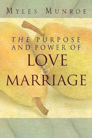 Seller image for Purpose And Power Of Love & Marriage for sale by GreatBookPrices