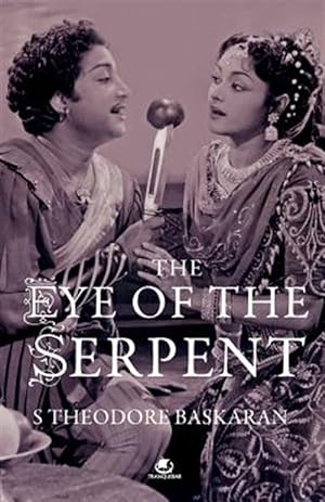 Immagine del venditore per The Eye of the Serpent: An Introduction to Tamil Cinema venduto da GreatBookPrices