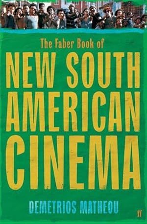 Seller image for Faber Book of New South American Cinema for sale by GreatBookPrices