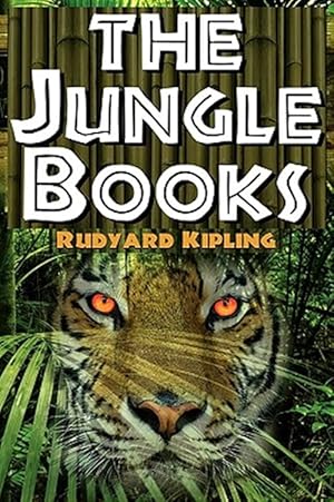 Seller image for Jungle Books : The First and Second Jungle Book in One Complete Volume for sale by GreatBookPrices