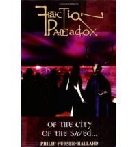 Bild des Verkufers fr Faction Paradox : Of the City of the Saved zum Verkauf von GreatBookPrices