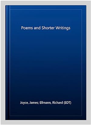 Image du vendeur pour Poems and Shorter Writings mis en vente par GreatBookPrices