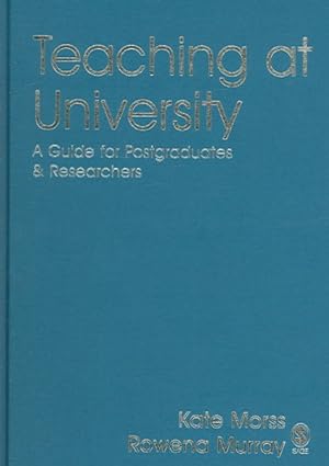 Seller image for Teaching at University : A Guide for Postgraduates And Researchers for sale by GreatBookPrices
