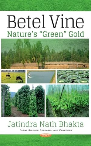 Seller image for Betel Vine : Nature?s Green Gold for sale by GreatBookPrices