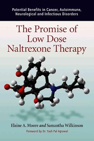 Seller image for Promise Of Low Dose Naltrexone Therapy : Potential Benefits in Cancer, Autoimmune, Neurological and Infectious Disorders for sale by GreatBookPrices
