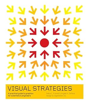 Seller image for Visual Strategies : A Practical Guide to Graphics for Scientists & Engineers for sale by GreatBookPrices
