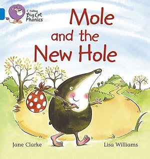 Seller image for Mole and the New Hole : Band 04/Blue for sale by GreatBookPrices