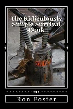 Seller image for Ridiculously Simple Survival Book for sale by GreatBookPrices