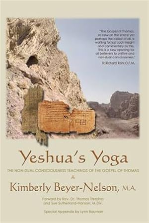 Seller image for Yeshua's Yoga : The Non-dual Consciousness Teachings of the Gospel of Thomas for sale by GreatBookPrices